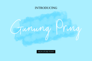Gunung Pring: A Fresh and Modern Signature Font for a Cool and Hip Look