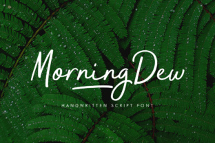 Morning Dew: A Font of Love and Expression