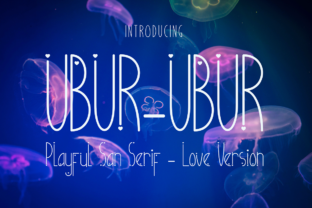Ubur-Ubur: A Playful and Practical Font for Modern Design